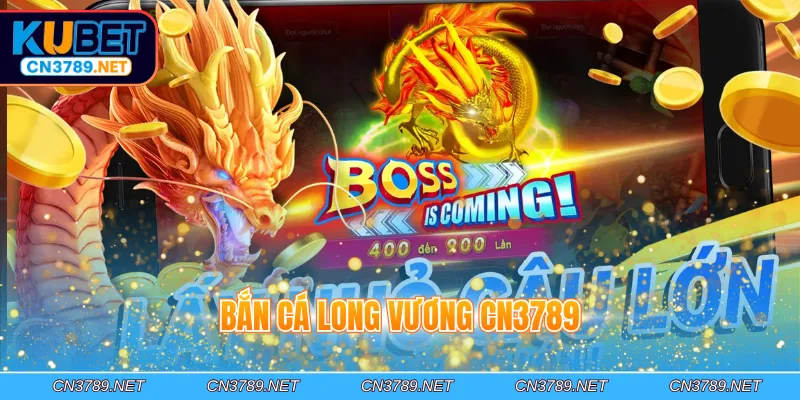 Bắn cá Long Vương CN3789