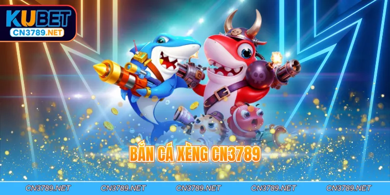 Bắn cá Xèng CN3789