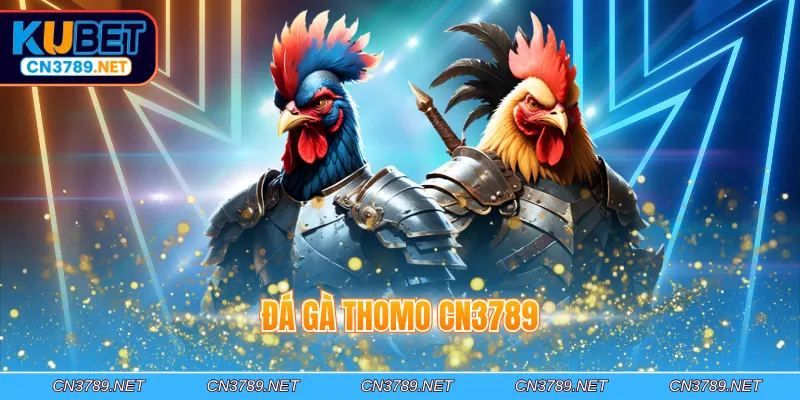Đá gà Thomo CN3789