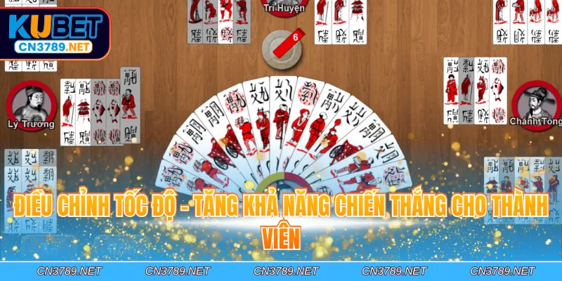 Điều chỉnh tốc độ - Tăng khả năng chiến thắng cho thành viên