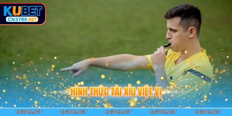 Hình thức tài xỉu việt vị