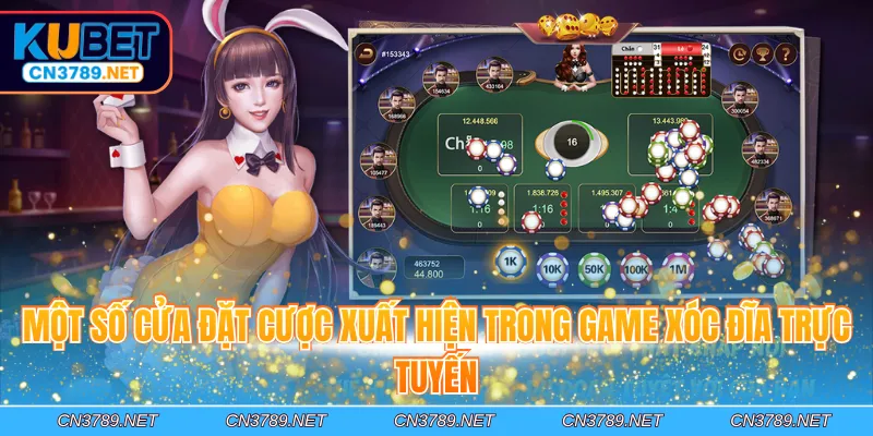 Một số cửa đặt cược xuất hiện trong game xóc đĩa trực tuyến