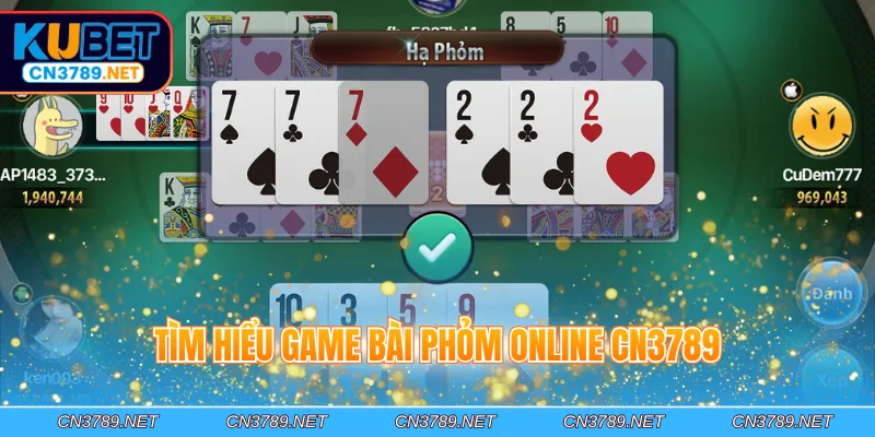 Tìm hiểu game bài Phỏm online CN3789